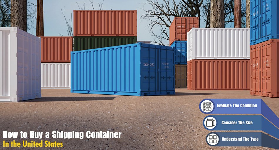 How to Buy a Shipping Container in the United States