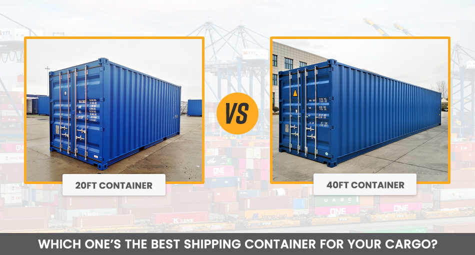 20ft Container vs 40ft Shipping Container